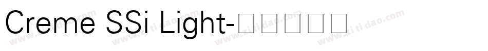 Creme SSi Light字体转换
